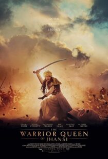 دانلود فیلم The Warrior Queen of Jhansi 201944776-824282557