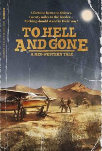 دانلود فیلم To Hell and Gone 201943917-987429289
