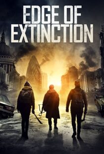 دانلود فیلم Edge of Extinction 202044268-839319820