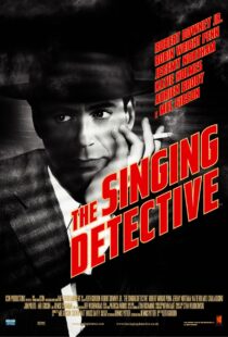 دانلود فیلم The Singing Detective 200342456-1792123259