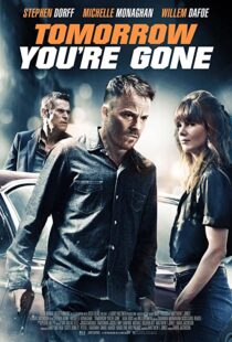 دانلود فیلم Tomorrow You’re Gone 201246427-85676607