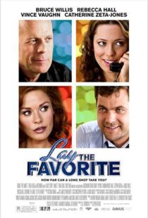 دانلود فیلم Lay the Favorite 201246699-1902321025