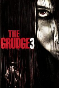 دانلود فیلم The Grudge 3 200946021-508713512