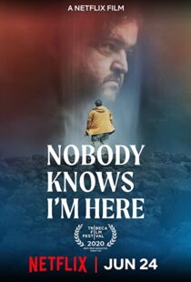 دانلود فیلم Nobody Knows I’m Here 202047242-312482508
