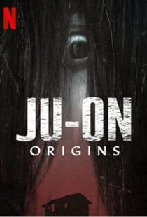 دانلود سریال Ju-on: Origins47672-2011699962