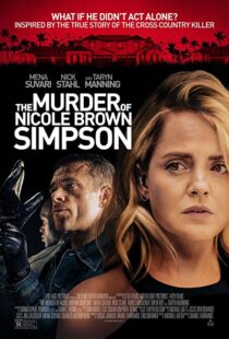 دانلود فیلم The Murder of Nicole Brown Simpson 201947822-795645412