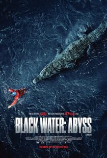 دانلود فیلم Black Water: Abyss 202049098-126707171