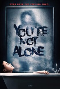 دانلود فیلم You’re Not Alone 202049948-291419737