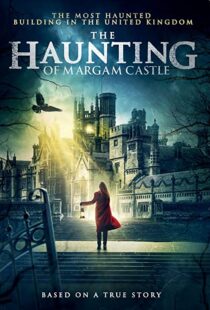 دانلود فیلم The Haunting of Margam Castle 202050222-1016591445