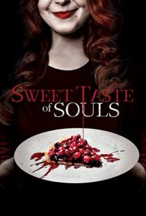 دانلود فیلم Sweet Taste of Souls 202053192-623894070