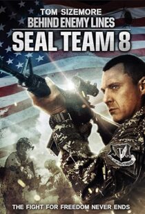 دانلود فیلم Seal Team Eight: Behind Enemy Lines 201454706-1267421102