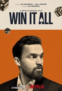 دانلود فیلم Win It All 201754980-1063018113