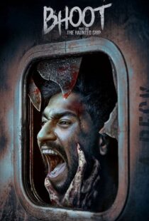 دانلود فیلم هندی Bhoot: Part One – The Haunted Ship 202057721-1621139937