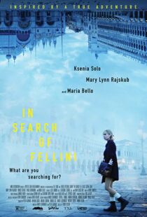 دانلود فیلم In Search of Fellini 201758043-350780319