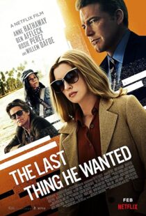دانلود فیلم The Last Thing He Wanted 202057687-1524871349