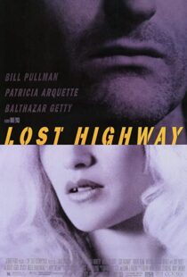 دانلود فیلم Lost Highway 199759944-821258374