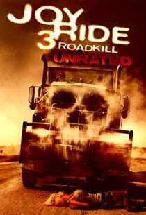 دانلود فیلم Joy Ride 3: Road Kill 201478647-1492174589