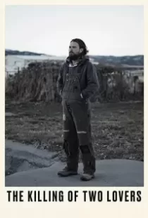 دانلود فیلم The Killing of Two Lovers 202079504-295348579
