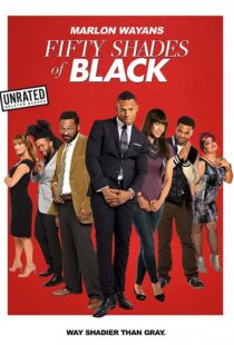 دانلود فیلم Fifty Shades of Black 201681842-2091323715