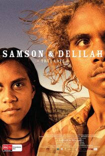 دانلود فیلم Samson & Delilah 200982729-1615650575