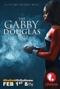 دانلود فیلم The Gabby Douglas Story 201483817-457389457