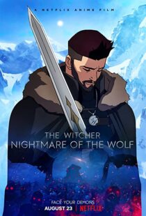 دانلود انیمیشن The Witcher: Nightmare of the Wolf 202183388-1988087247