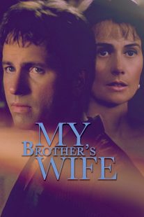 دانلود فیلم My Brother’s Wife 200585550-451086308