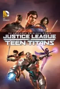 دانلود انیمیشن Justice League vs. Teen Titans 201687129-821079157