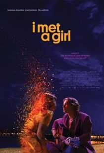 دانلود فیلم I Met a Girl 202090633-1413679070