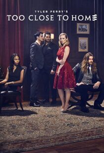 دانلود سریال Too Close to Home88163-732676607