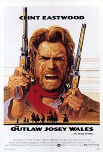 دانلود فیلم The Outlaw Josey Wales 197687348-1897357589