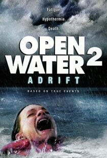 دانلود فیلم Open Water 2: Adrift 200690655-2020340706