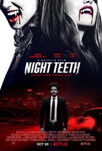 دانلود فیلم Night Teeth 202189266-1931923591