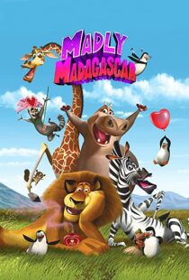 دانلود انیمیشن Madly Madagascar 201391258-1964158696