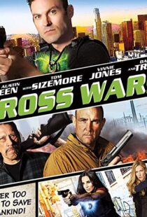 دانلود فیلم Cross Wars 201790871-404412816