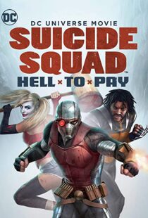دانلود انیمیشن Suicide Squad: Hell to Pay 201886888-1044298799
