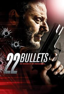 دانلود فیلم 22 Bullets 201087254-213062065