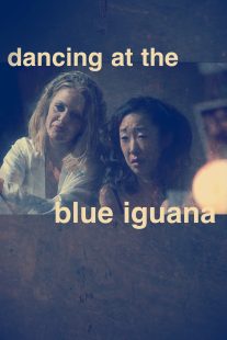 دانلود فیلم Dancing at the Blue Iguana 200091051-1413736283