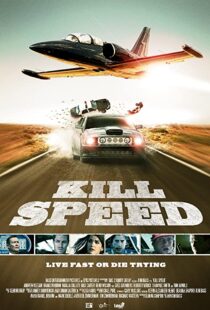 دانلود فیلم Kill Speed 201094782-62292063