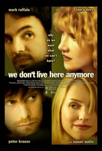 دانلود فیلم We Don’t Live Here Anymore 200495078-1570141228