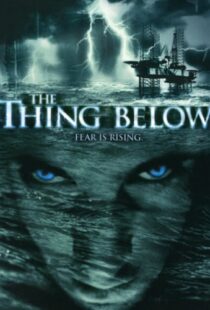 دانلود فیلم The Thing Below 200497627-533838530