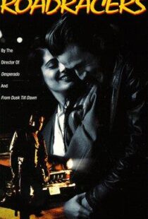 دانلود فیلم Roadracers 199496753-126885149