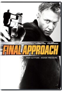 دانلود فیلم Final Approach 200794769-1669617402