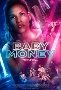 دانلود فیلم Baby Money 202191843-627608812
