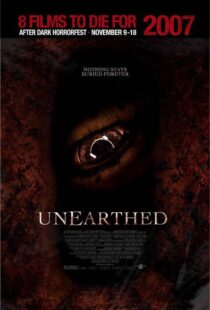 دانلود فیلم Unearthed 200799087-22239294