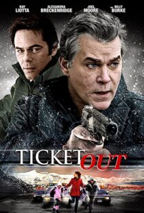 دانلود فیلم Ticket Out 201294004-2025176756