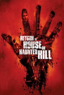 دانلود فیلم Return to House on Haunted Hill 200796899-1170961649