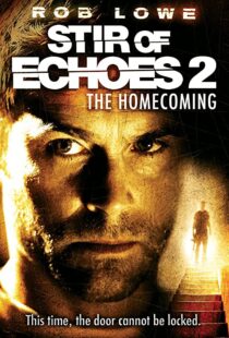 دانلود فیلم Stir of Echoes: The Homecoming 200796926-765892188