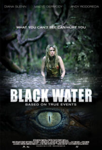دانلود فیلم Black Water 200796859-2103295960