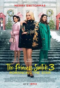 دانلود فیلم The Princess Switch 3 202198839-144339599